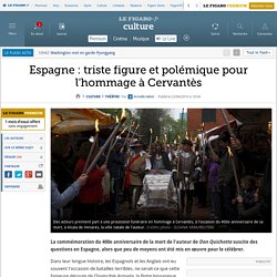 Espagne : triste figure et polémique pour l'hommage à Cervantès