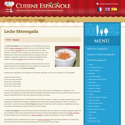 Recette espagnole - Leche Merengada - Lait Meringué