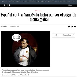 Español contra francés: la lucha por ser el segundo idioma global