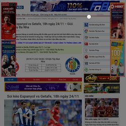 Soi kèo Espanyol vs Getafe, 18h ngày 24/11 Tinsoikeo.com
