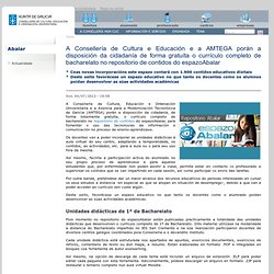A Consellería de Cultura e Educación e a AMTEGA porán a disposición da cidadanía de forma gratuíta o currículo completo de bacharelato no repositorio de contidos do espazoAbalar | Consellería de Cultura, Educación e Ordenación Universitaria