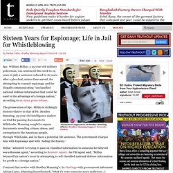 Sixteen Years for Espionage; Life in Jail for Whistleblowing