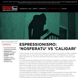 Espressionismo: 'Nosferatu' vs 'Caligari' - Il Cinema Ritrovato