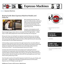 Best Espresso Machine Reviews and Guide