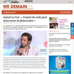 Armel Le Coz : « l’esprit du web peut réinventer la démocratie »