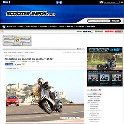 Essai du scooter PEUGEOT Satelis 125 Evo avec photo et vidéo