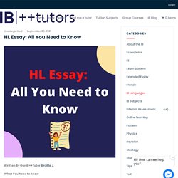 HL Essay: All You Need to Know - IB