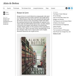 Alain de Botton, The Pleasures and Sorrows of Work, Alain de botton, the architecture of happiness, the consolations of philosophy, how proust can change your life, essays in love, philosophy a guide to happiness, The School of Life - Love