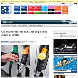 Les prix de l'essence en France au plus bas depuis décembre