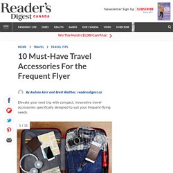 10 Essential Travel Accessories for the Frequent Flyer