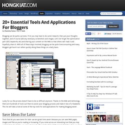 20+ Essential Tools and Applications For Bloggers
