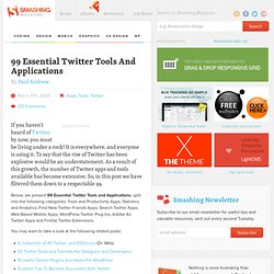 99 Essential Twitter Tools And Applications