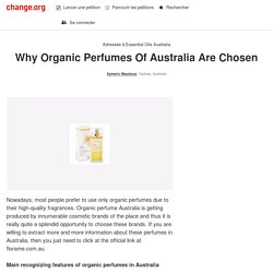 Why Organic Perfumes Of Australia Are Chosen