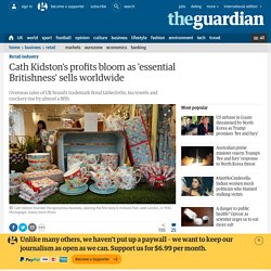 Cath Kidston's profits bloom as 'essential Britishness' sells worldwide