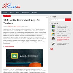 10 Essential Chromebook Apps for Teachers -NSays.in