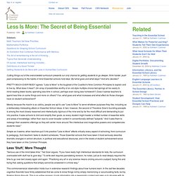 Less Is More: The Secret of Being Essential