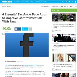 4 Essential Facebook Page Apps to Improve Communication With Fans