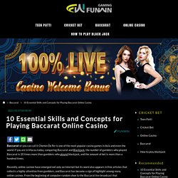 10 Essential Skills and Concepts for Playing Baccarat Online Casino - FUNWIN