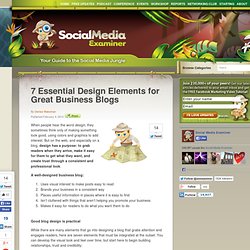 7 Essential Design Elements for Great Business Blogs