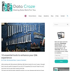 10 essential tools to enhance your Qlik experience - Data Craze