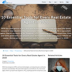 10 Essential Tools for Every Real Estate Agent in 2020