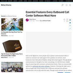 Essential Features Every Outbound Call Center Software Must Have