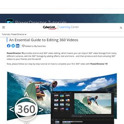 An Essential Guide to Editing 360 Videos