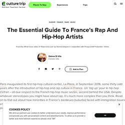 The Essential Guide To France's Rap And Hip-Hop Artists