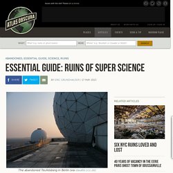 ESSENTIAL GUIDE: Ruins of Super Science