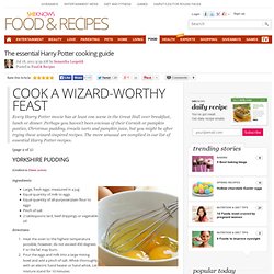 The essential Harry Potter cooking guide - Page 2