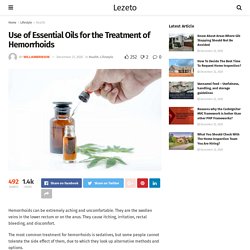 Use of Essential Oils for the Treatment of Hemorrhoids