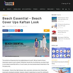 Beach Essential - Beach Cover Ups Kaftan Look