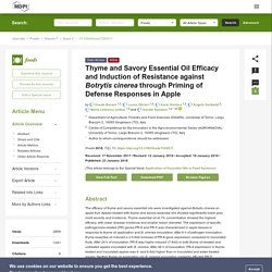 Foods 2018, 7(2), 11; Thyme and Savory Essential Oil Efficacy and Induction of Resistance against Botrytis cinerea through Priming of Defense Responses in Apple