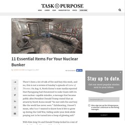 11 Essential Items For Your Nuclear Bunker