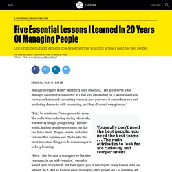 Five Essential Lessons I Learned In 20 Years Of Managing People
