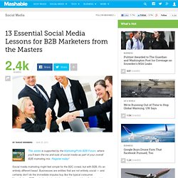 13 Essential Social Media Lessons for B2B Marketers from the Mas