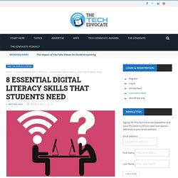 8 Essential Digital Literacy Skills That Students Need