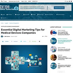 Essential Digital Marketing Tips for Medical Devices Companies