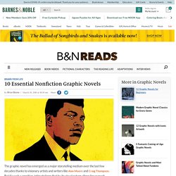 10 Essential Nonfiction Graphic Novels — Barnes & Noble Reads