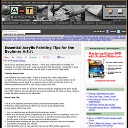 Essential Acrylic Painting Tips for the Beginner Artist