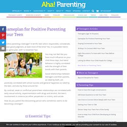 12 Essential Tips for Positive Parenting Your Teen!herishing your Baby