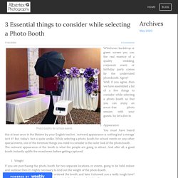 3 Essential things to consider while selecting a Photo Booth - corporate event photography - Albertex Photography