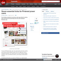 Seven essential tricks for Pinterest power users - Internet & Networking - Aurora