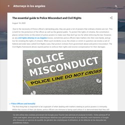 The essential guide to Police Misconduct and Civil Rights