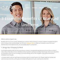 3 Essential Benefits of Branded Uniforms - Creo Promotional Solutions