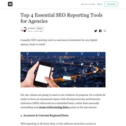 Top 4 Essential SEO Reporting Tools for Agencies - It Trends - Medium