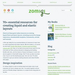 70+ essential resources for creating liquid and elastic layouts