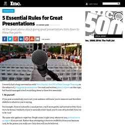 5 Essential Rules for Great Presentations