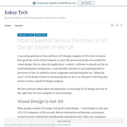 Most Essential Service from the UI UX Design Expert in the UK – Enkay Tech