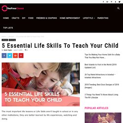 5 Essential Life Skills To Teach Your Child - Closet of Lifestyle